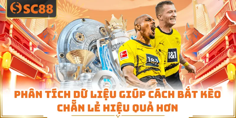 Phân tích dữ liệu giúp cách bắt kèo chẵn lẻ hiệu quả hơn